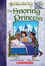 Once Upon A Fairy Tale #4: The Snoring Princess: A Branches Book