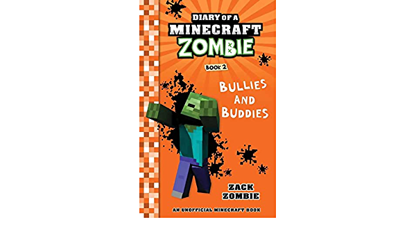 Diary Of A Minecraft Zombie #2: Bullies And Buddies