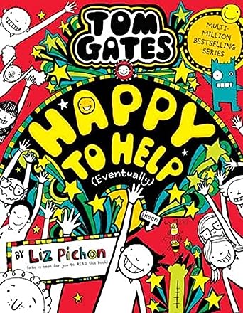Tom Gates #20: Happy To Help (eventually)