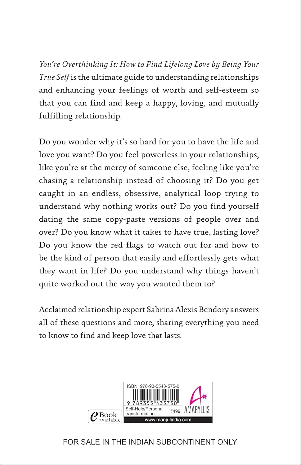 YOU’RE OVERTHINKING IT: FIND LIFELONG LOVE BY BEING YOUR TRUE SELF