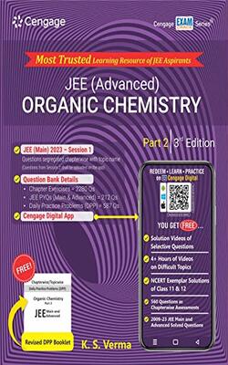 JEE (Advanced) Organic Chemistry: Part 2 with Free Online Assessments and Digital Content 2023 (Paperback, K. S. Verma)