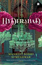 Hyderabad: Book 2 Of The Partition Trilogy