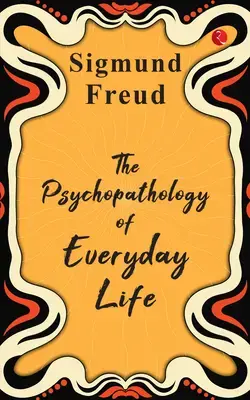 THE PSYCHOPATHOLOGY OF EVERYDAY LIFE, Empower Your Self-Care:  How To Transform Your Life With A Comprehensive Guide For Reducing Stress And Increasing Resilience, Empower Your Mornings :  Maximize The Quality Of Your Life With A Dynamic Morning Routine