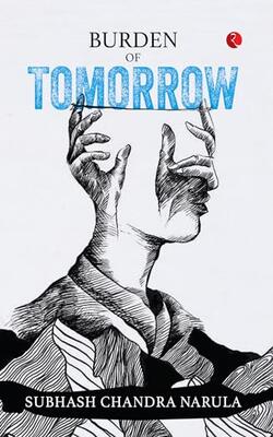 Burden Of Tomorrow