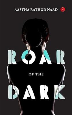 Roar Of The Dark