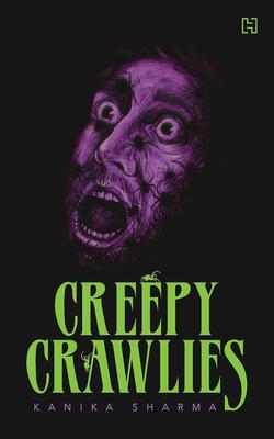 Creepy Crawlies
