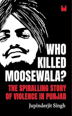 Who Killed Moosewala