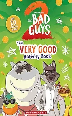 The Bad Guys Movie 2- The Very Good Activity Book
