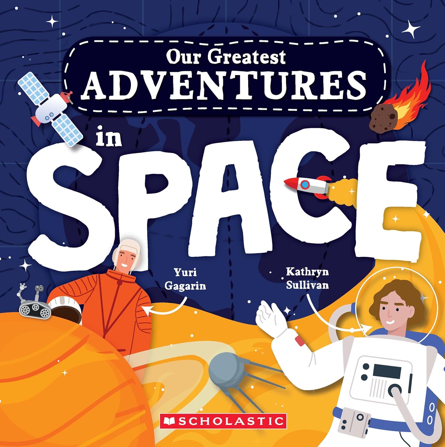 OUR GREATEST ADVENTURE SERIES: BY SPACE