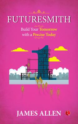 FUTURESMITH BUILD YUR TOMMORROW WITH A PRECIES TODAY