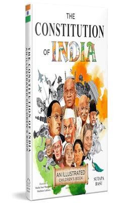 The Constitution Of India - An Illustrated Childrens Book