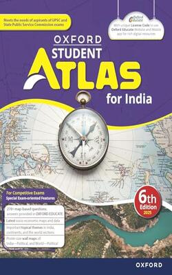 Oxford Student Atlas for India: For UPSC and Competitive Exams