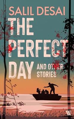 The Perfect Day And Other Stories