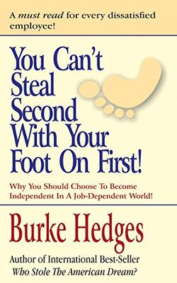 You Can't Steal Second With Your Foot On First