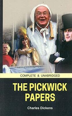 Unabridged - The Pickwick Papers