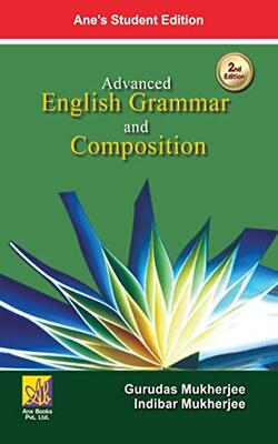 Advanced English Grammar And Composition 2e