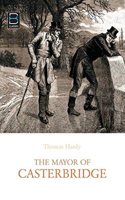 The Mayor Of Casterbridge