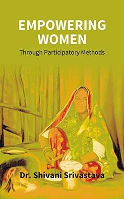 Empowering Women Through Participatory Methods