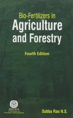 Bio-fertilizers In Agriculture And Forestry, 4th Edn