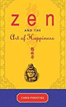 Zen And The Art Of Happiness