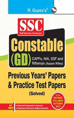 Ssc: Constable (gd) (capfs, Nia, Ssf & Rifleman (assam Rifles) Previous Years' Papers And Practice Test Papers (solved)