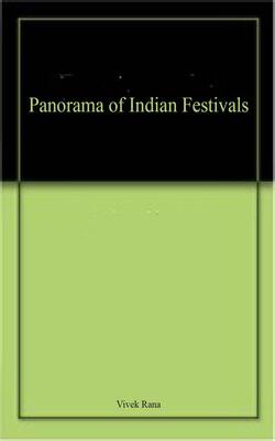 Panorama Of Indian Festivals