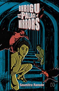 Bhrigu And The Palace Of Mirrors