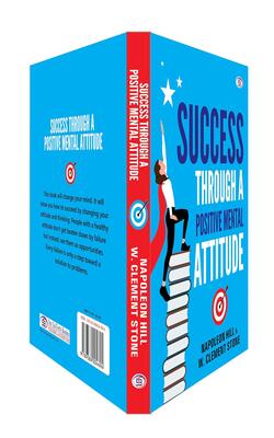 Success Through A Positive Mental Attitude