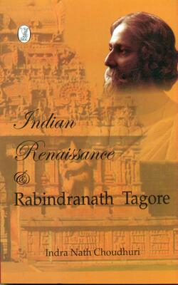 Indian Renaissance and Rabindranath Tagore