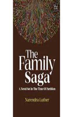 The Family Saga: A Novel Set In The Time Of Partition (p.b)