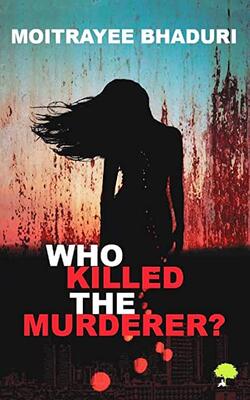 Who Killed The Murderer?