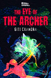 Book Of Guardians 3: The Eye Of The Archer