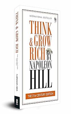 Think & Grow Rich: THE 21st CENTURY EDITION