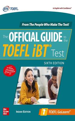 OFFICIAL GUIDE TO THE TOEFL IBT TEST - SIXTH EDITION