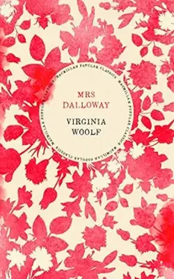 M R S Dalloway : Virginia Woolf