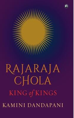 Rajaraja Chola Kings Of Kings (hb)