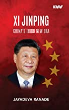 Buy XI JINPING China's Third New Era By Jayadeva Ranade | Bookchor.com