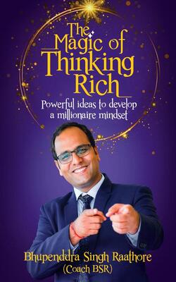 The Magic of Thinking Rich