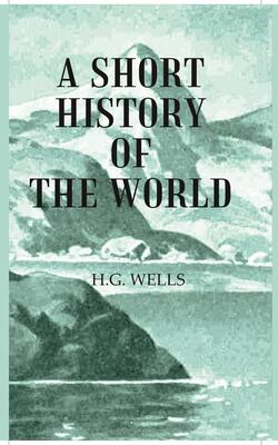 A Short History Of The World