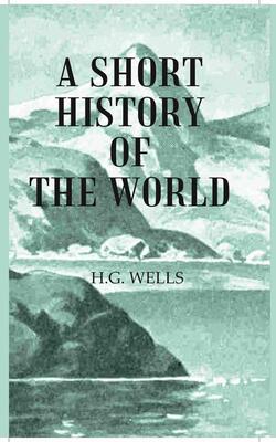 A Short History Of The World