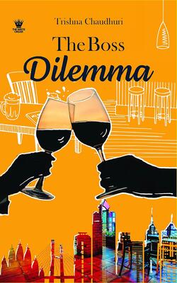 THE BOSS DILEMMA