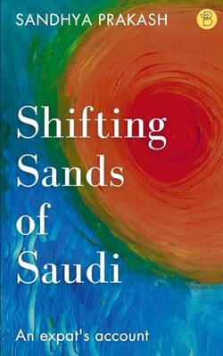Shifting Sands Of Saudi