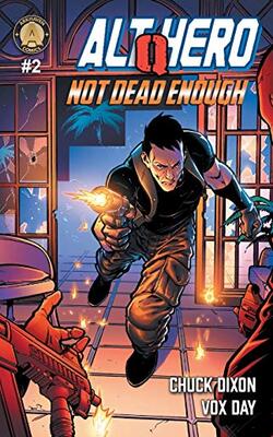 Alt-hero: Q #2: Not Dead Enough