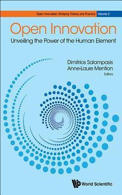 Open Innovation: Unveiling The Power Of The Human Element - Open Innovation: Bridging Theory And Practice 2