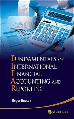 FUNDAMENTALS OF INTERNATIONAL FINANCIAL ACCOUNTING AND REPORTING
