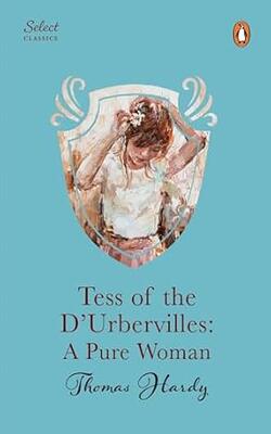 Tess Of The D’ Urbervilles