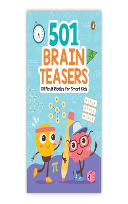 Brain Teasers: 501 Difficult Riddles For