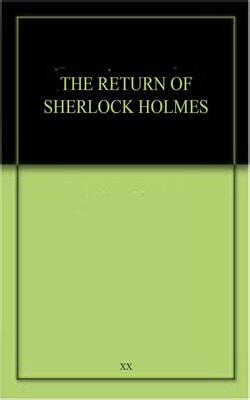 The Return Of Sherlock Holmes
