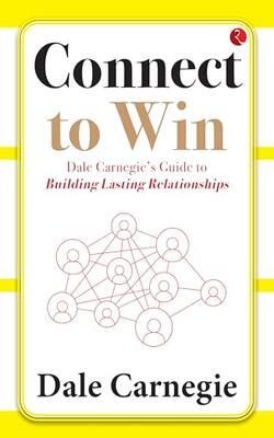 LEADERSHIP BEYOND WORDS  DALE CARNEGIE'S LEGACY FOR TODAY'S WORLD, CONNECT TO WIN DALE CARNEGIE'S GUIDE TO BUILDING LASTING RELATIONSHIPS, LEAD LIKE CARNEGIE TIMELESS LEADERSHIP PRINCIPLES FOR THE CONTEMPORARY LEADER, DALE IN DAILY LIFE APPLYING CARNEGIE'S WISDOM IN THE MODERN WORLD, BOSS VIBES TIMELESS SECRETS TO MAGNETIC LEADERSHIP