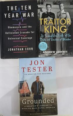 Traitor King: The Scandalous Exile Of The Duke And Duchess Of Windsor, Grounded: A Senator's Lessons On Winning Back Rural America, The Ten Year War: Obamacare And The Unfinished Crusade For Universal Coverage :- Pack Of 3 Books